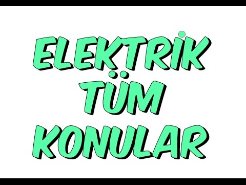10.SINIF ELEKTRİK TÜM KONULAR