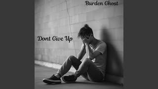 Download lagu Dont Give up