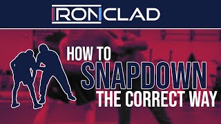 HOW TO SNAP DOWN THE CORRECT WAY - Ironclad Wrestling