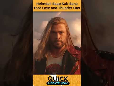 Heimdall Baap Kab Bana | Thor Love and Thunder Movie Facts | Thor Love and Thunder | Thor 4 #shorts