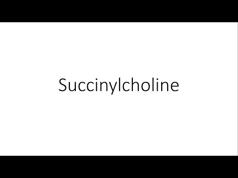 Succinylcholine (SCH) - औषध विज्ञान