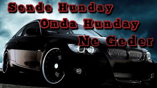 Sende Hunday Onda Hunday Ne Geder  Babek Nur ft Sadiq Hemzeyev (Ay ne geder) Resimi