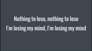 Charlie Puth - Losing My Mind Lyrics