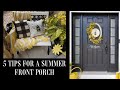 SMALL FRONT PORCH DECORATING IDEAS FOR SUMMER - 5 TIPS FOR A SUMMER FRONT PORCH - BEE DECOR