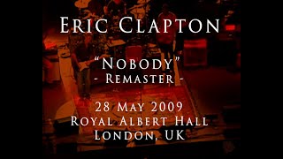Eric Clapton - 28 May 2009 - London, RAH - Remaster - COMPLETE