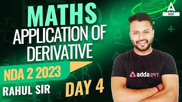 Nda 2 2023 Maths Classes | Application of Derivative For NDA | NDA 2 2023 Preparation | by Rahul Sir