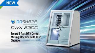 DWX-53DC   Smart 5-Axis DRY Dental Milling Machine with Disc Changer