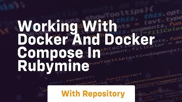 working with docker and docker compose in rubymine