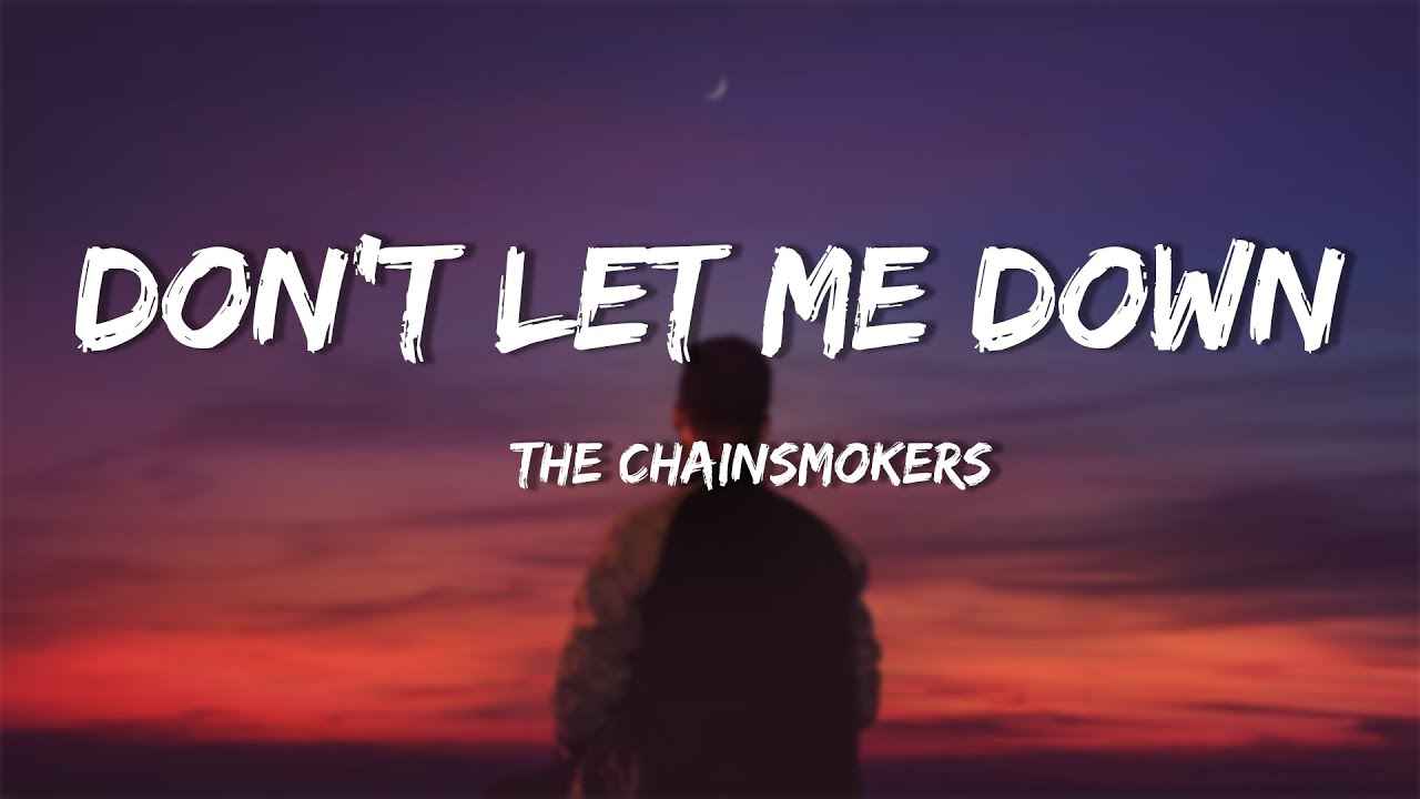 The Chainsmokers Don't Let Me Down (Lyrics) ft. Daya YouTube
