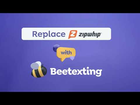 Zipwhip Alternative Replace Zipwhip with Beetexting Compare Features