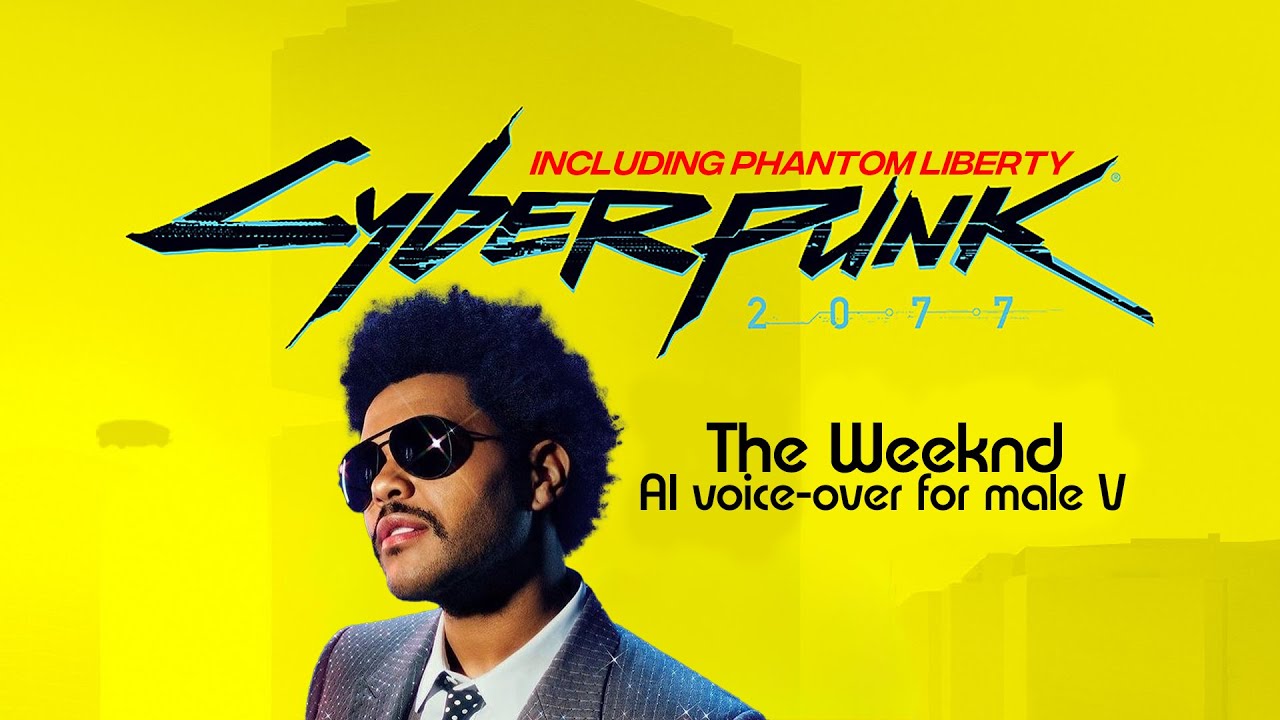 [Cyberpunk 2077] The Weeknd AI Voice-Over Mod Showcase - YouTube