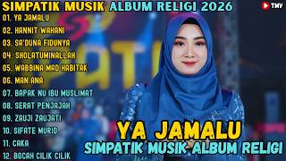 Ya Jamalu  Hannit Wahani  Saduna Fiddunya  Simpatik Musik Album  Religi 2026