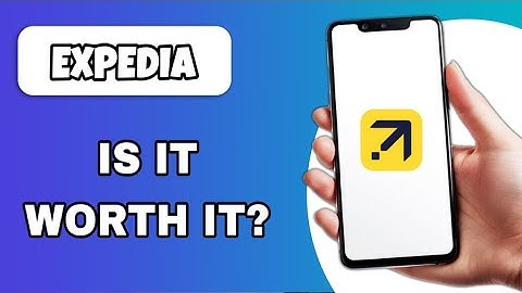 EXPEDIA APP REVIEW - IS IT WORTH IT? (EXPLAINED)
