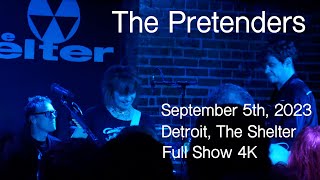 The Pretenders 2023-09-05 Detroit, The Shelter - Full Show 4K