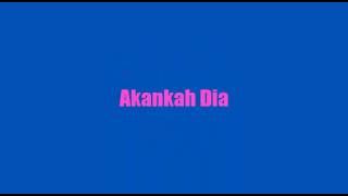 Sindenpony - Akankah Dia [ Lirik ]