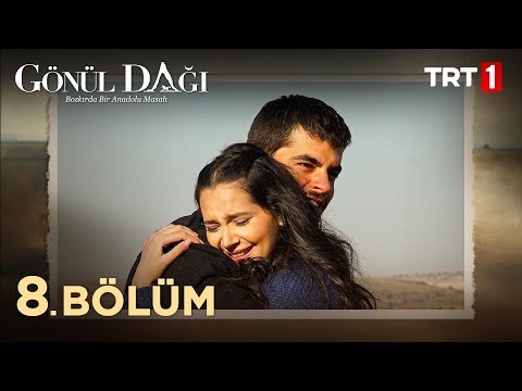 Gönül Dağı 8. Bölüm