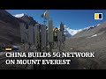China builds world’s highest 5G network station on Mount Everest