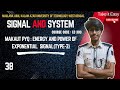 Energy and Power of unit exponential Signal(Type-3)||Signal and System || EC303 ||MAKAUT