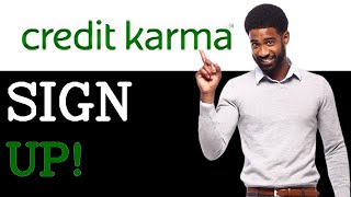 Credit Karma - Sign Up Tutorial (2025)