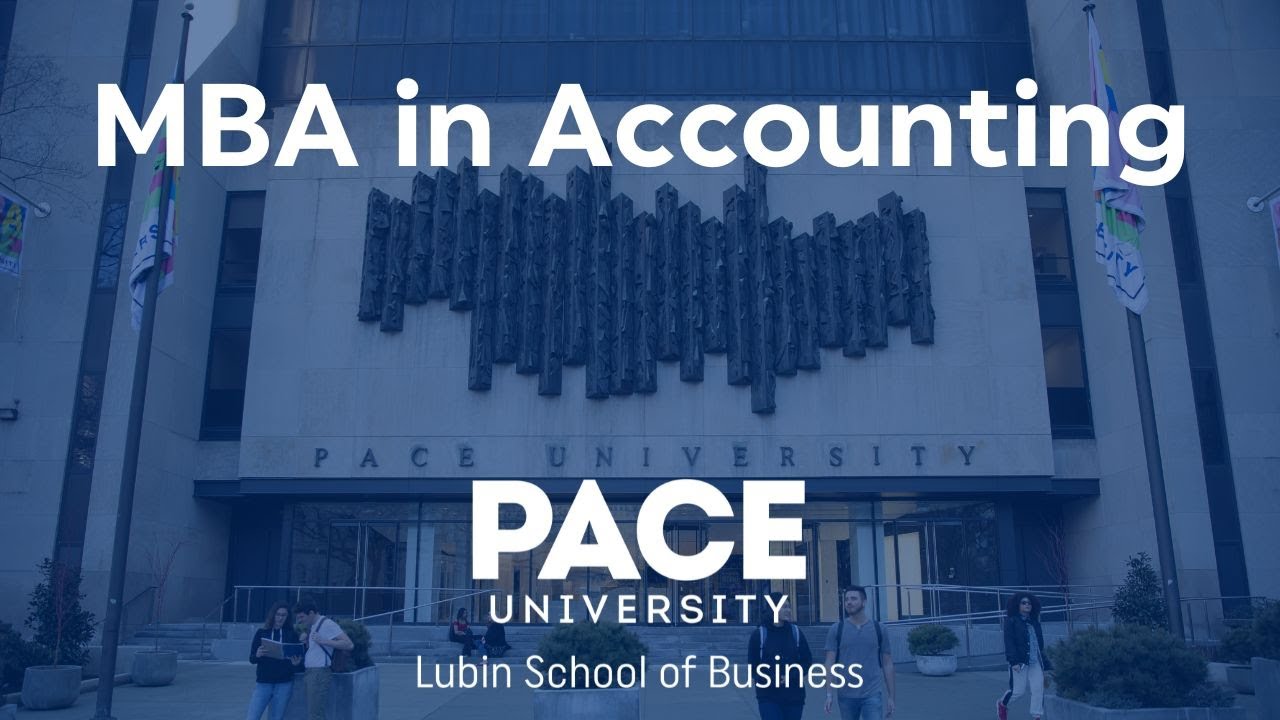 Lubin Graduate Programs: MBA Accounting