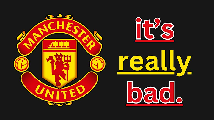 Manchester United Are Extraordinarily Bad.