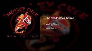Motley Crue - She Needs Rock &#39;N&#39; Roll