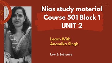 Nios dsssb preparation notes course 501 block 1 unit2 Most comprehensive and highlighted notes