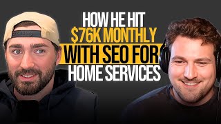 How He Hit $76K Monthly With SEO For Home Services | The Workbench