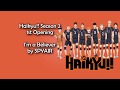 Haikyuu season 2 op 1  im a believer lyrics