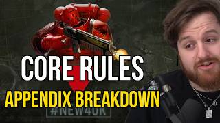 🔴 What the HELL is the Core Rules Appendix? #new40k
