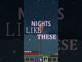 Nights like these, got you there homie.....