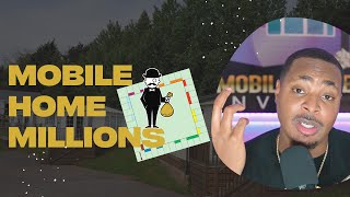 Million Dollar Blueprint: Mobile Home Flips Explained! | Episode 8