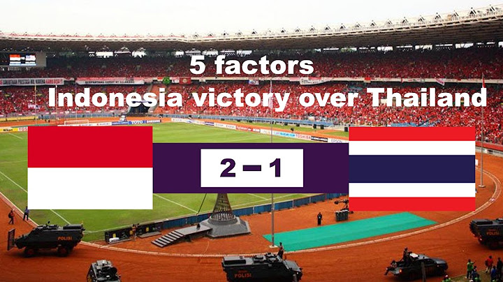 Highlights Football  5 Factors Indonesia victory over Thailand 2-1 Final AFF CUP 2016