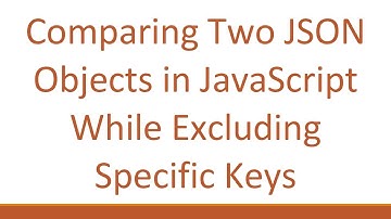 Comparing Two JSON Objects in JavaScript While Excluding Specific Keys