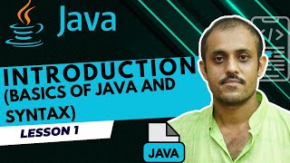 L1 | Introduction(Basics of Java and Syntax) | Part 1 | Java for beginners