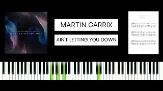 Martin Garrix, Saksham, Scott Quinn - Ain't Letting You Down (BEST PIANO TUTORIAL & COVER)