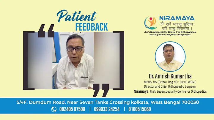 Patient Success Story | Dr. Amrish Kumar Jha | Consultant Orthopaedic | Best Doctors in Kolkata