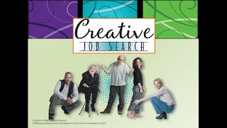 Creative Job Search: Identifying Your Skills, Job Applications and Work Portfolios