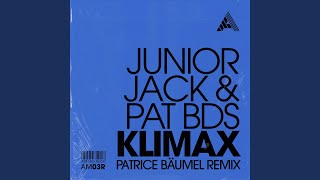 Klimax (Patrice Baumel Remix) (Extended Mix)