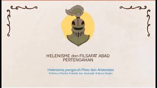 filsafat kelompok 5 Helenisme dan Filsafat abad pertengahan