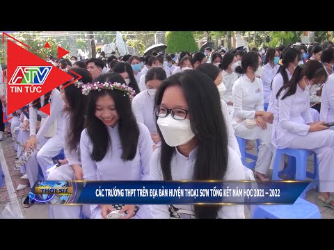 Video Các trường THPT trên địa bàn huyện Thoại Sơn tổng kết... - YouTube