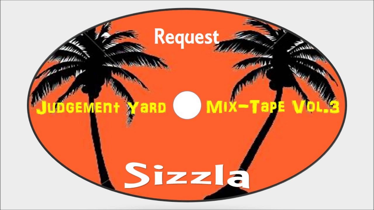 Sizzla-Request (Judgement Yard Mix-Tape Vol.3) Kalonji Records