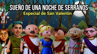 Sueño de una noche de Verano (Parodia) Especial de San Valentín