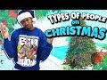 Types of People on Christmas