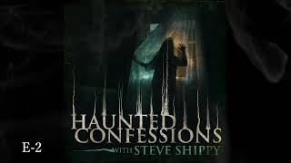 Haunted Confessions Podcast: "To HELL and back" Episode -2