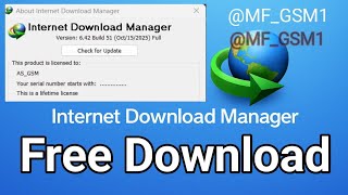 How To Download & Install Internet Download Manager Idm V6.42 Build 51 2025 Updated Mfgsm1