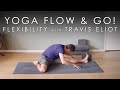10min. Yoga "Flexibility" - Flow and Go! with Travis Eliot