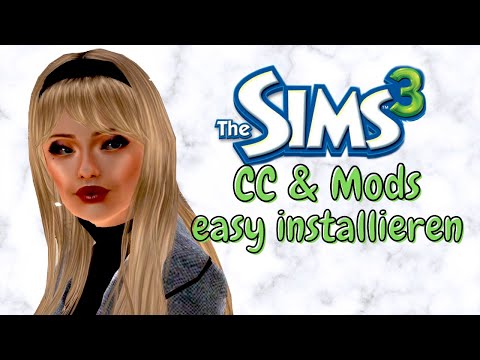 Sims 3 CC & Mods installieren & mergen ?​ - 2022 |Tutorial deutsch