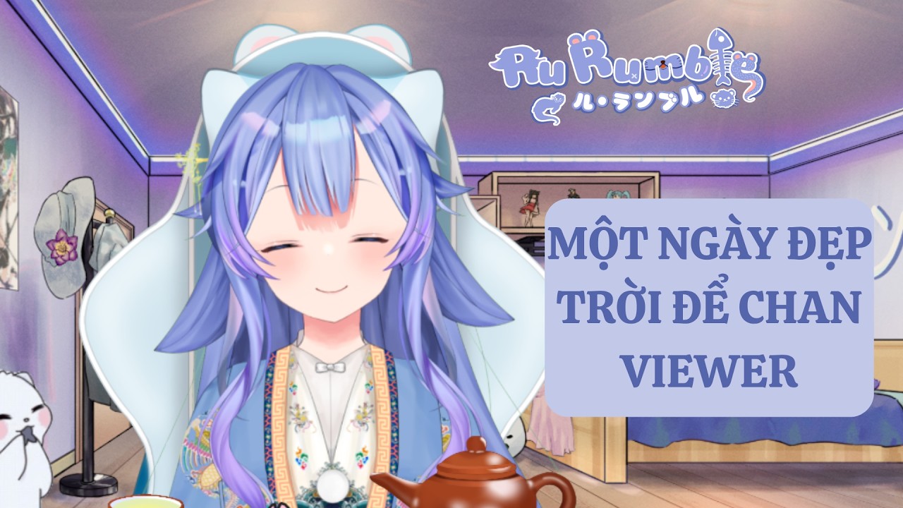 【FREETALK】MỘT NGÀY ĐẸP TRỜI ĐỂ CHAN VIEWER