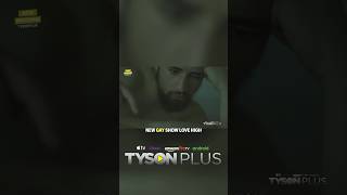 Gay Shows on TysonPlus